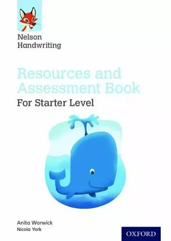 Nelson Handwriting: Starter: Reception/Primary 1: Resources and Assessment Book cover