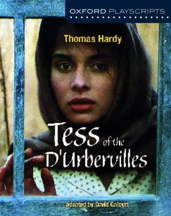 Oxford Playscripts: Tess of the d'Urbervilles cover