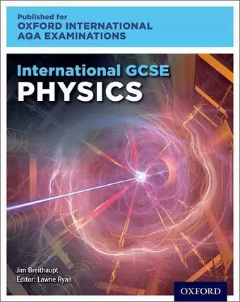 OxfordAQA International GCSE Physics (9203) cover