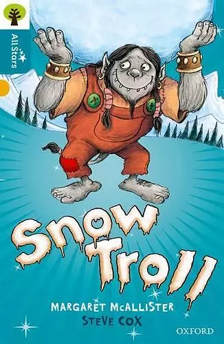 Oxford Reading Tree All Stars: Oxford Level 9 Snow Troll cover