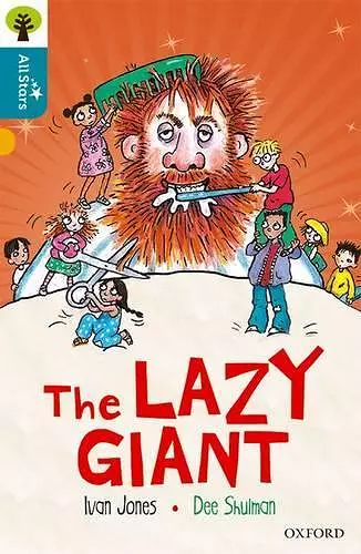 Oxford Reading Tree All Stars: Oxford Level 9 The Lazy Giant cover