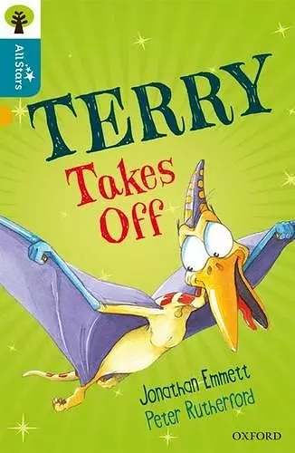 Oxford Reading Tree All Stars: Oxford Level 9 Terry Takes Off cover