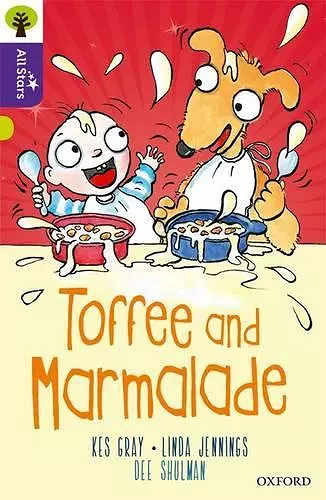 Oxford Reading Tree All Stars: Oxford Level 11 Toffee and Marmalade cover