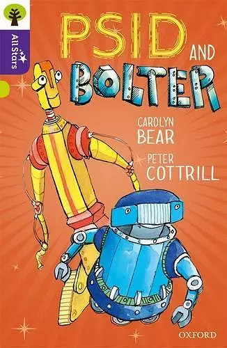 Oxford Reading Tree All Stars: Oxford Level 11 Psid and Bolter cover