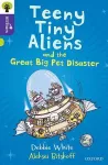 Oxford Reading Tree All Stars: Oxford Level 11: Teeny Tiny Aliens and the Great Big Pet Disaster cover