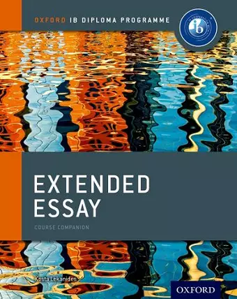 Oxford IB Diploma Programme: Extended Essay Course Companion cover