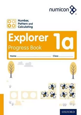 Numicon: Number, Pattern and Calculating 1 Explorer Progress Book A (Pack of 30) cover