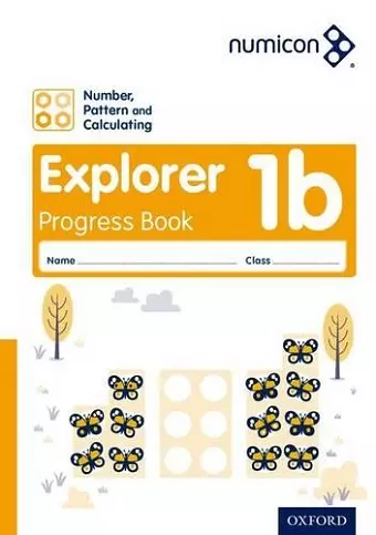 Numicon: Number, Pattern and Calculating 1 Explorer Progress Book B (Pack of 30) cover