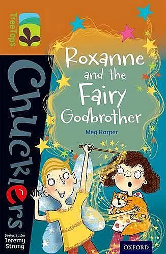 Oxford Reading Tree TreeTops Chucklers: Level 8: Roxanne and the Fairy Godbrother cover