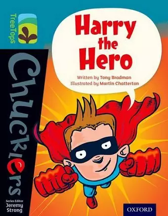 Oxford Reading Tree TreeTops Chucklers: Level 9: Harry the Hero cover