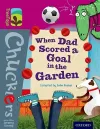 Oxford Reading Tree TreeTops Chucklers: Level 10: When Dad Scored a Goal in the Garden cover