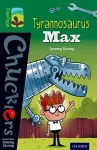 Oxford Reading Tree TreeTops Chucklers: Level 12: Tyrannosaurus Max cover