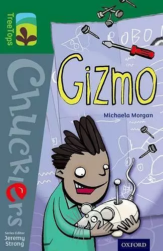 Oxford Reading Tree TreeTops Chucklers: Level 12: Gizmo cover