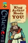 Oxford Reading Tree TreeTops Chucklers: Level 13: King Arthur Needs You! cover