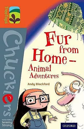 Oxford Reading Tree TreeTops Chucklers: Level 13: Fur from Home Animal Adventures cover