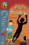 Oxford Reading Tree TreeTops Chucklers: Level 15: Jake's Shadow cover