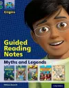 Project X Origins: Grey Book Band, Oxford Level 12: Myths and Legends: Guided reading notes cover