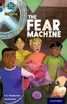 Project X Origins: Dark Red+ Book band, Oxford Level 19: Fears and Frights: The Fear Machine cover