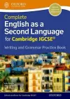 Complete English as a Second Language for Cambridge IGCSE Writing and Grammar Practice Book cover