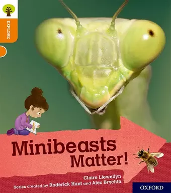 Oxford Reading Tree Explore with Biff, Chip and Kipper: Oxford Level 6: Minibeasts Matter! cover