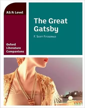 Oxford Literature Companions: The Great Gatsby cover