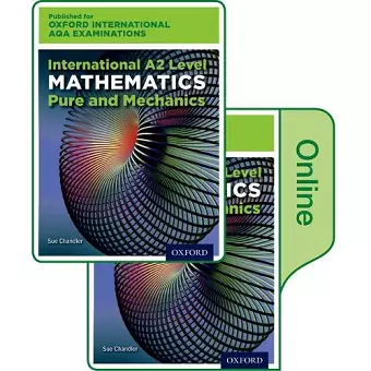 OxfordAQA International A2 Mathematics Pure and Mechanics (9660) cover