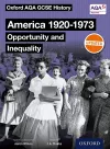 Oxford AQA GCSE History: America 1920-1973: Opportunity and Inequality Student Book cover