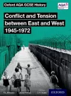 Oxford AQA GCSE History: Conflict and Tension between East and West 1945-1972 Student Book cover