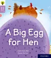 Oxford Reading Tree Story Sparks: Oxford Level 1+: A Big Egg for Hen cover