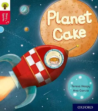 Oxford Reading Tree Story Sparks: Oxford Level 4: Planet Cake cover