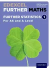 Edexcel Further Maths: Further Statistics 1 Student Book (AS and A Level) cover