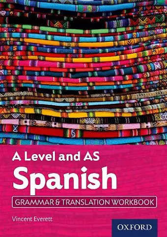 A Level and AS Spanish Grammar & Translation Workbook cover