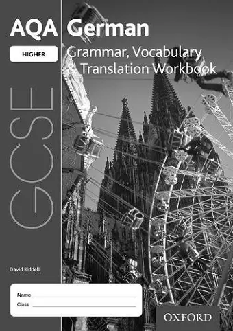 AQA GCSE German Higher Grammar, Vocabulary & Translation Workbook for the 2016 specification (Pack of 8) cover