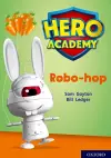 Hero Academy: Oxford Level 11, Lime Book Band: Robo-hop cover