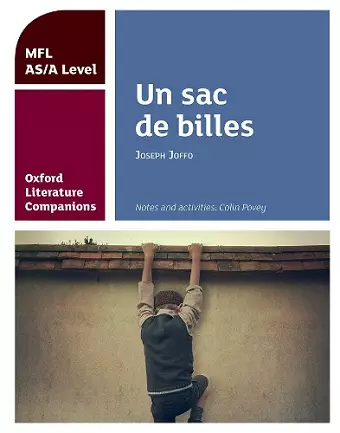 Oxford Literature Companions: Un sac de billes: study guide for AS/A Level French set text cover