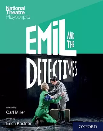 National Theatre Playscripts: Emil and the Detectives cover