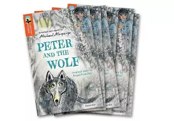 Oxford Reading Tree TreeTops Greatest Stories: Oxford Level 13: Peter and the Wolf Pack 6 cover