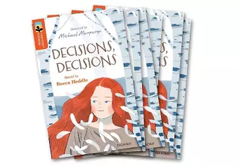 Oxford Reading Tree TreeTops Greatest Stories: Oxford Level 13: Decisions, Decisions Pack 6 cover