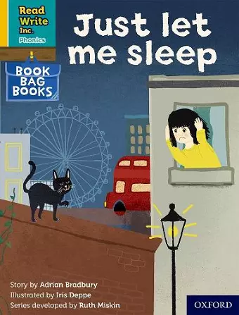 Read Write Inc. Phonics: Just let me sleep (Yellow Set 5 Book Bag Book 8) cover