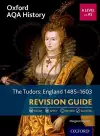 Oxford AQA History for A Level: The Tudors: England 1485-1603 Revision Guide cover