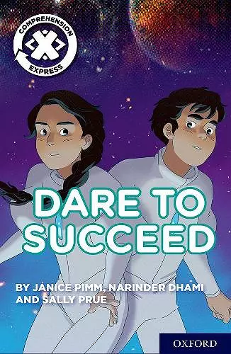 Project X Comprehension Express: Stage 3: Dare to Succeed Pack of 6 cover