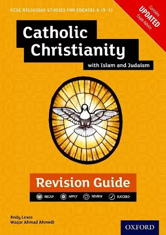 Edexcel GCSE Religious Studies A (9-1): Catholic Christianity with Islam and Judaism Revision Guide cover