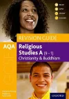 AQA GCSE Religious Studies A: Christianity and Buddhism Revision Guide cover