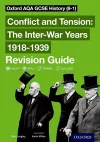 Oxford AQA GCSE History: Conflict and Tension: The Inter-War Years 1918-1939 Revision Guide (9-1) cover