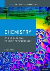 Oxford IB Course Preparation: Oxford IB Diploma Programme: IB Course Preparation Chemistry Student Book cover