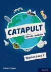 Catapult: Teacher Book 1 cover