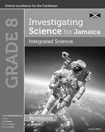 Investigating Science for Jamaica: Integrated Science Workbook: Grade 8 cover