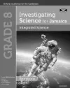 Investigating Science for Jamaica: Integrated Science Workbook: Grade 8 cover