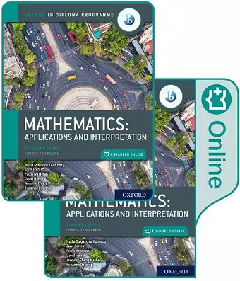 Oxford IB Diploma Programme: IB Mathematics: applications and interpretation, Standard Level, Print and Enhanced Online Course Book Pack cover