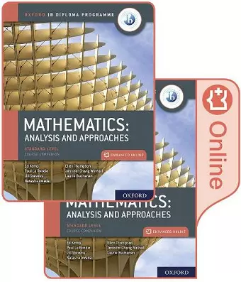 Oxford IB Diploma Programme: IB Mathematics: analysis and approaches, Standard Level, Print and Enhanced Online Course Book Pack cover